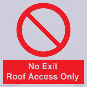 No Exit Roof Access Only